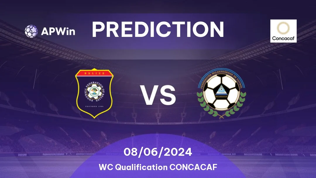 Belize vs Nicaragua 2024 Prediction: Who Will Win in CONCACAF World Cup Qualifier?