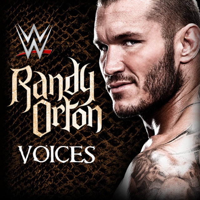 Discover Randy Ortons Iconic Intro Song Voices by Rev Theory