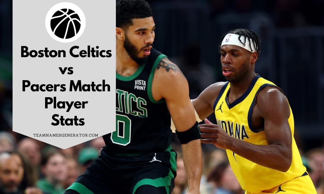 2024 Celtics vs Pacers: Complete Player Stats and Game Analysis