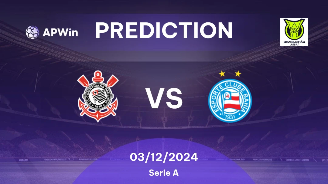 See the Best Bahia vs Corinthians Prediction for the Game