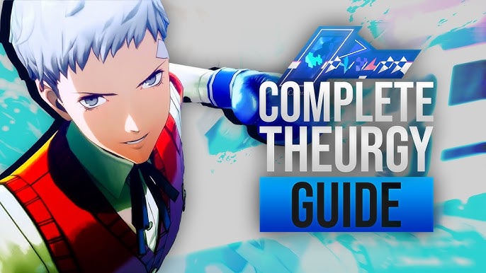 Mastering P3R Theurgy Combos: A Complete Guide