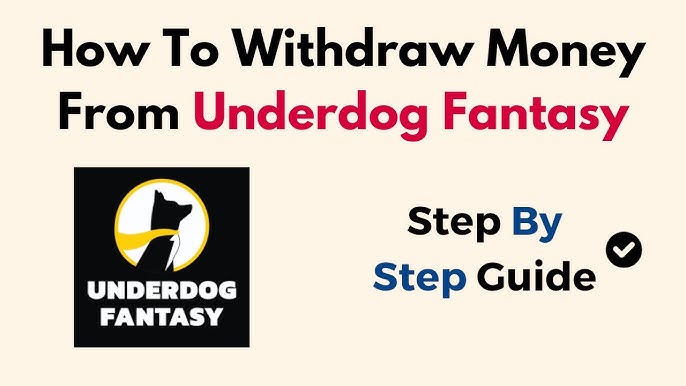 Learn How to Withdraw from Underdog Fantasy: A Beginners Tutorial