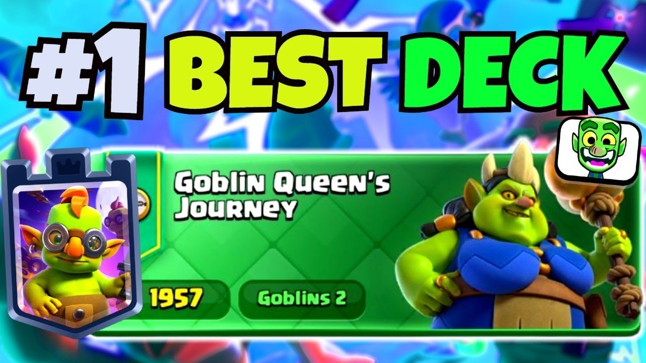 Unlocking the Best Goblin Queens Journey Deck: A Winning Guide