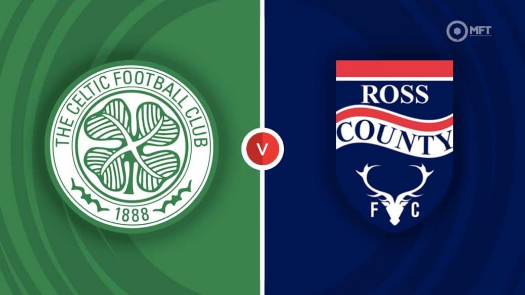 Celtic vs Ross County Prediction: Head to Head, Odds and What You Should Know