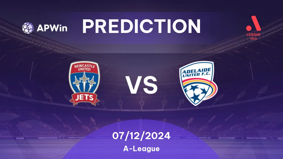 Expert Adelaide United vs Newcastle Jets Prediction for This Match