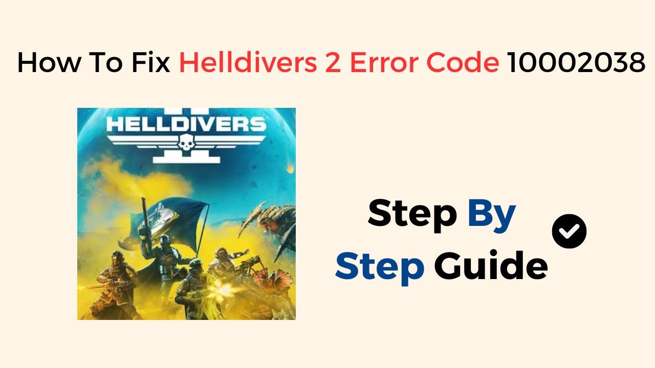 Stop Helldivers 2 10002038 From Ruining Your Game: Heres What You Need to Do