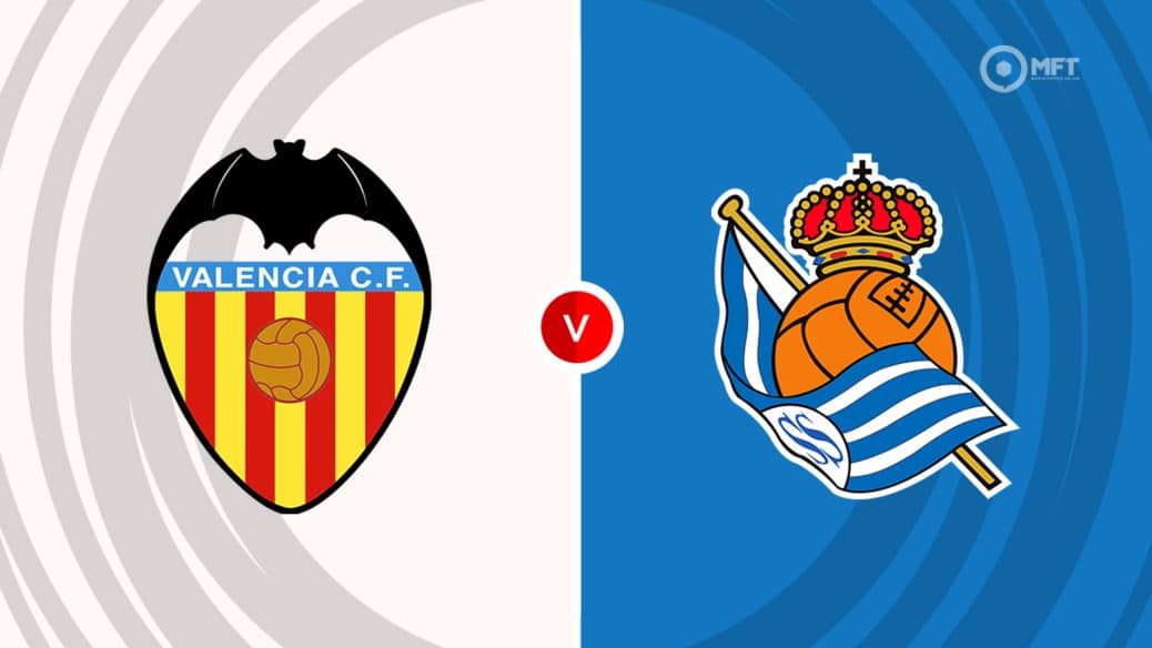 Real Sociedad vs Valencia Prediction: Everything You Need to Know Before Placing a Bet!