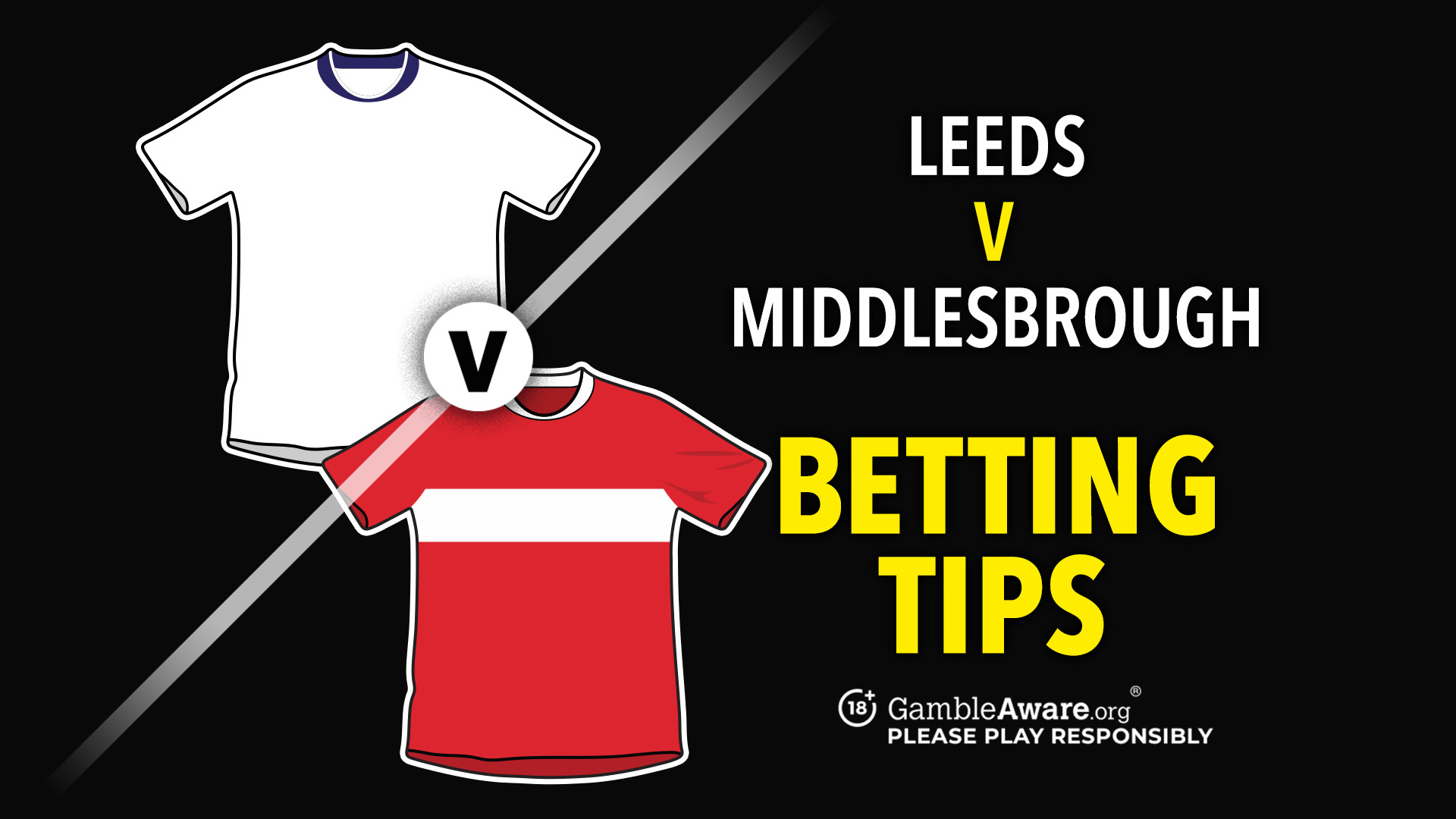 Middlesbrough vs Leeds Betting Tips: Easy Guide to Bet Smart