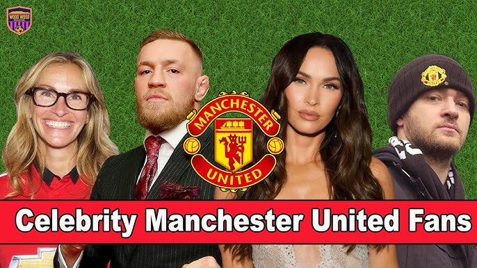 Famous Man Utd Fans: Surprising Stars Root For The Team!