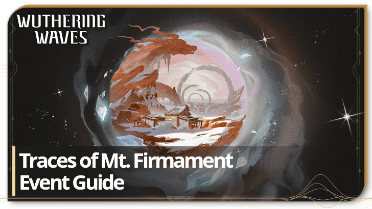 How to Find Traces of Mt Firmament VI: A Simple Guide for Beginners