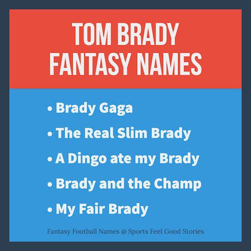 Creative Fantasy Football Names: The Tom Brady Edition