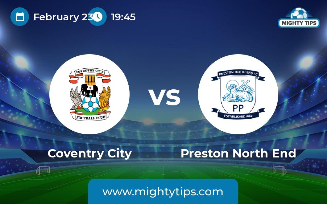 Coventry vs Preston Prediction: Simple Tips & Who Will Likely Win?