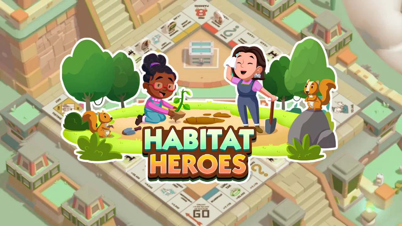 Habitat Heros in Monopoly GO: A Complete Players Guide(Best way to bulid)