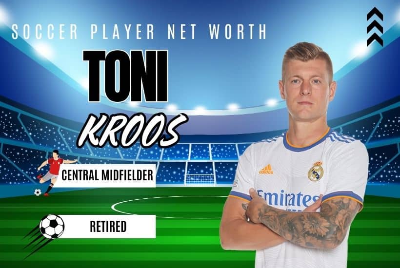 Kroos Net Worth: Find Out the Footballers Financial Status