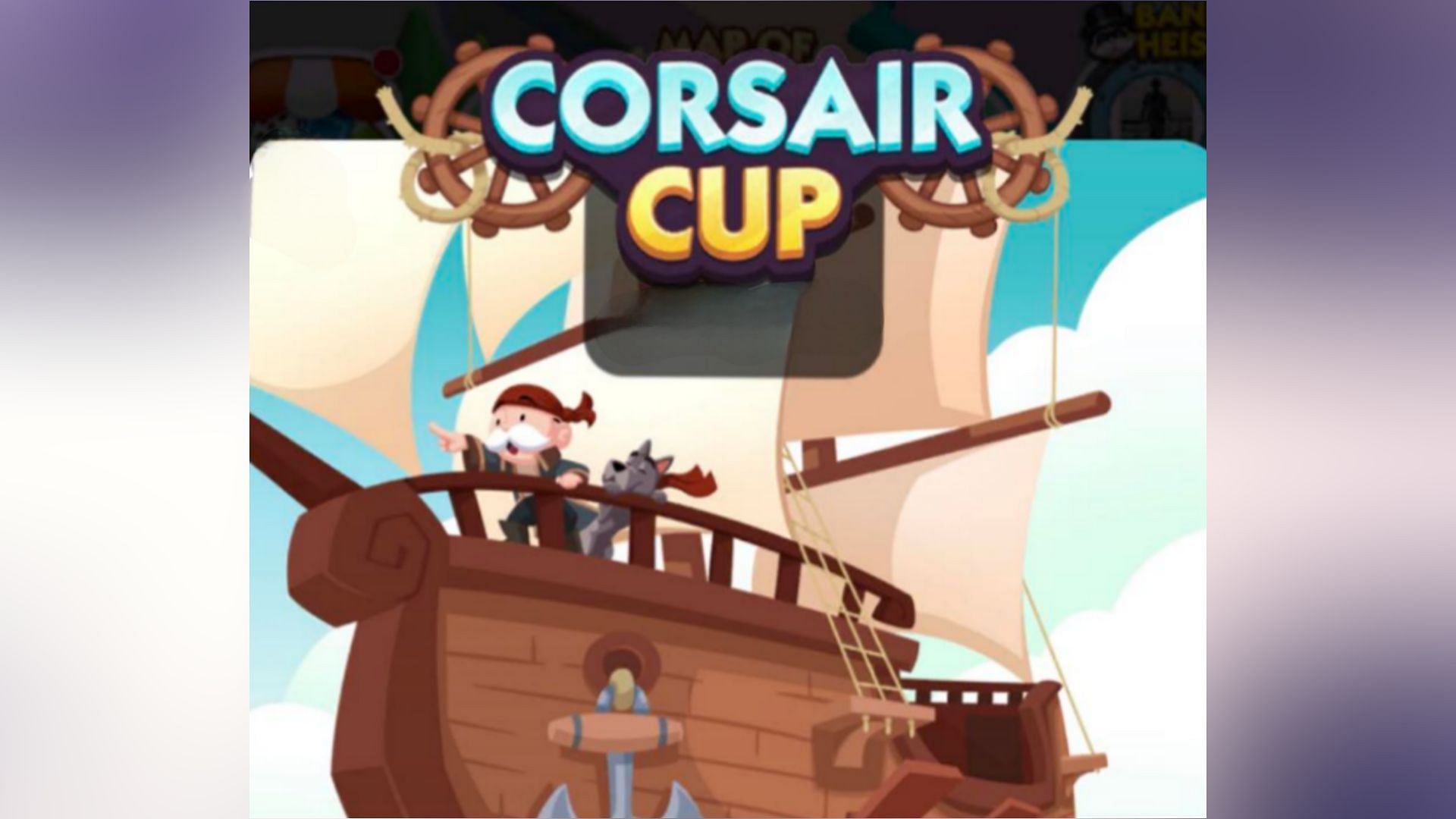 Monopoly GO Corsair Cup:Start Now, Dont Miss the Rewards